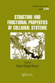 Structure and Functional Properties of Colloidal Systems book cover