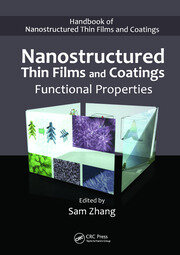 Nanostructured Thin Films and Coatings: Functional Properties book cover