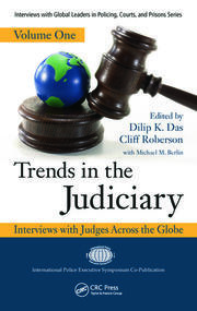 Trends in the Judiciary: Interviews with Judges Across the Globe, Volume One book cover