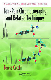 Ion-Pair Chromatography and Related Techniques book cover