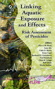 Linking Aquatic Exposure and Effects: Risk Assessment of Pesticides book cover