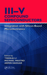 III–V Compound Semiconductors: Integration with Silicon-Based Microelectronics book cover