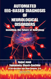 Automated EEG-Based Diagnosis of Neurological Disorders: Inventing the Future of Neurology book cover