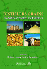 Distillers Grains: Production, Properties, and Utilization book cover
