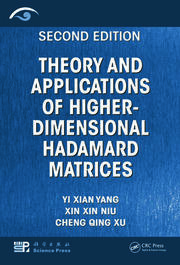 Theory and Applications of Higher-Dimensional Hadamard Matrices, Second Edition book cover