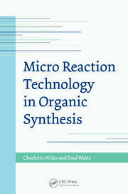 Micro Reaction Technology in Organic Synthesis book cover