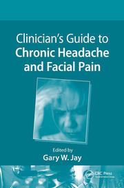 Clinician’s Guide to Chronic Headache and Facial Pain book cover