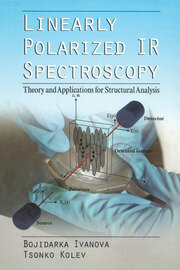 Linearly Polarized IR Spectroscopy: Theory and Applications for Structural Analysis book cover