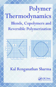 Polymer Thermodynamics: Blends, Copolymers and Reversible Polymerization book cover
