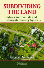 Subdividing the Land: Metes and Bounds and Rectangular Survey Systems book cover