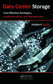 Data Center Storage: Cost-Effective Strategies, Implementation, and Management book cover