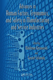 Advances in Human Factors, Ergonomics, and Safety in Manufacturing and Service Industries book cover