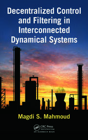 Decentralized Control and Filtering in Interconnected Dynamical Systems book cover