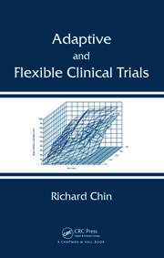 Adaptive and Flexible Clinical Trials book cover