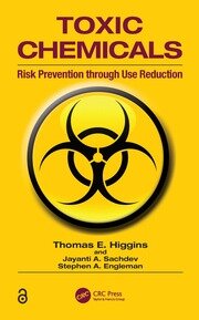 Toxic Chemicals: Risk Prevention Through Use Reduction book cover