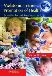 Melatonin in the Promotion of Health book cover