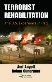 Terrorist Rehabilitation: The U.S. Experience in Iraq book cover
