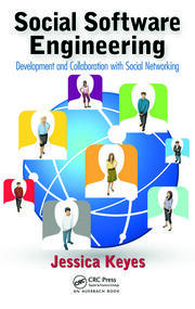 Social Software Engineering: Development and Collaboration with Social Networking book cover