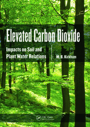 Elevated Carbon Dioxide: Impacts on Soil and Plant Water Relations book cover