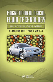 Magnetorheological Fluid Technology: Applications in Vehicle Systems book cover