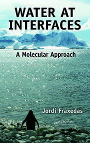 Water at Interfaces: A Molecular Approach book cover