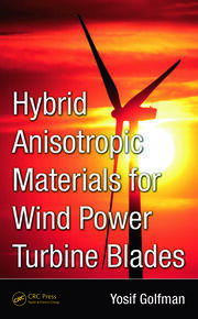 Hybrid Anisotropic Materials for Wind Power Turbine Blades book cover
