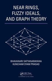 Near Rings, Fuzzy Ideals, and Graph Theory book cover