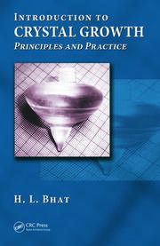Introduction to Crystal Growth: Principles and Practice book cover