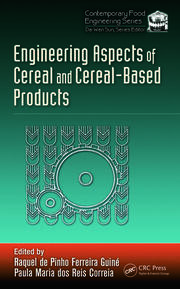 Engineering Aspects of Cereal and Cereal-Based Products book cover