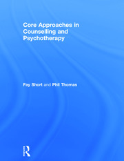 Core Approaches in Counselling and Psychotherapy book cover