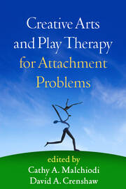Creative Arts and Play Therapy for Attachment Problems book cover