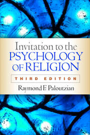 Invitation to the Psychology of Religion, Third Edition book cover