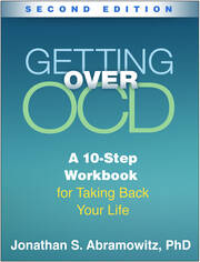 Getting Over OCD A 10-Step Workbook for Taking Back Your Life
