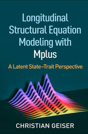 Longitudinal Structural Equation Modeling with Mplus: A Latent State-Trait Perspective book cover