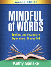 Mindful of Words, Second Edition: Spelling and Vocabulary Explorations, Grades 4-8 book cover