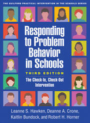 Responding to Problem Behavior in Schools, Third Edition: The Check-In, Check-Out Intervention book cover