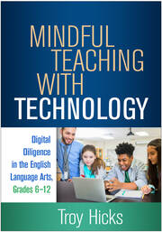 Mindful Teaching with Technology: Digital Diligence in the English Language Arts, Grades 6-12 book cover