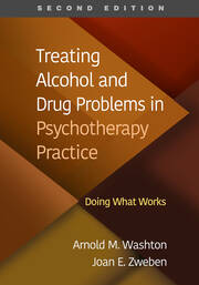Treating Alcohol and Drug Problems in Psychotherapy Practice, Second Edition: Doing What Works book cover