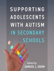 Supporting Adolescents with Autism in Secondary Schools book cover