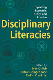 Disciplinary Literacies: Unpacking Research, Theory, and Practice book cover