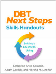 DBT Next Steps Skills Handouts: Building a Life Worth Living book cover