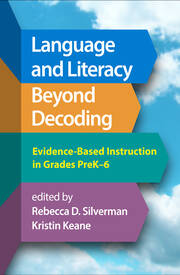Language and Literacy Beyond Decoding: Evidence-Based Instruction in Grades PreK-6 book cover