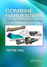 Combine Harvesters: Theory, Modeling, and Design book cover