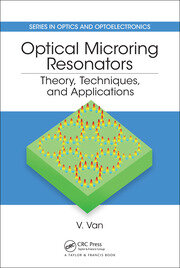 Optical Microring Resonators: Theory, Techniques, and Applications book cover