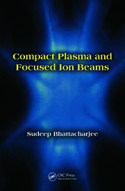 Compact Plasma and Focused Ion Beams book cover