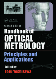 Handbook of Optical Metrology: Principles and Applications, Second Edition book cover