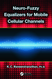 Neuro-Fuzzy Equalizers for Mobile Cellular Channels book cover