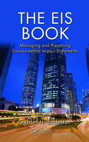 The EIS Book: Managing and Preparing Environmental Impact Statements book cover