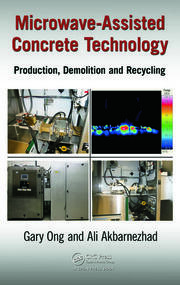 Microwave-Assisted Concrete Technology: Production, Demolition and Recycling book cover