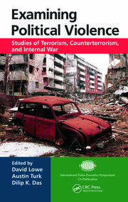 Examining Political Violence: Studies of Terrorism, Counterterrorism, and Internal War book cover